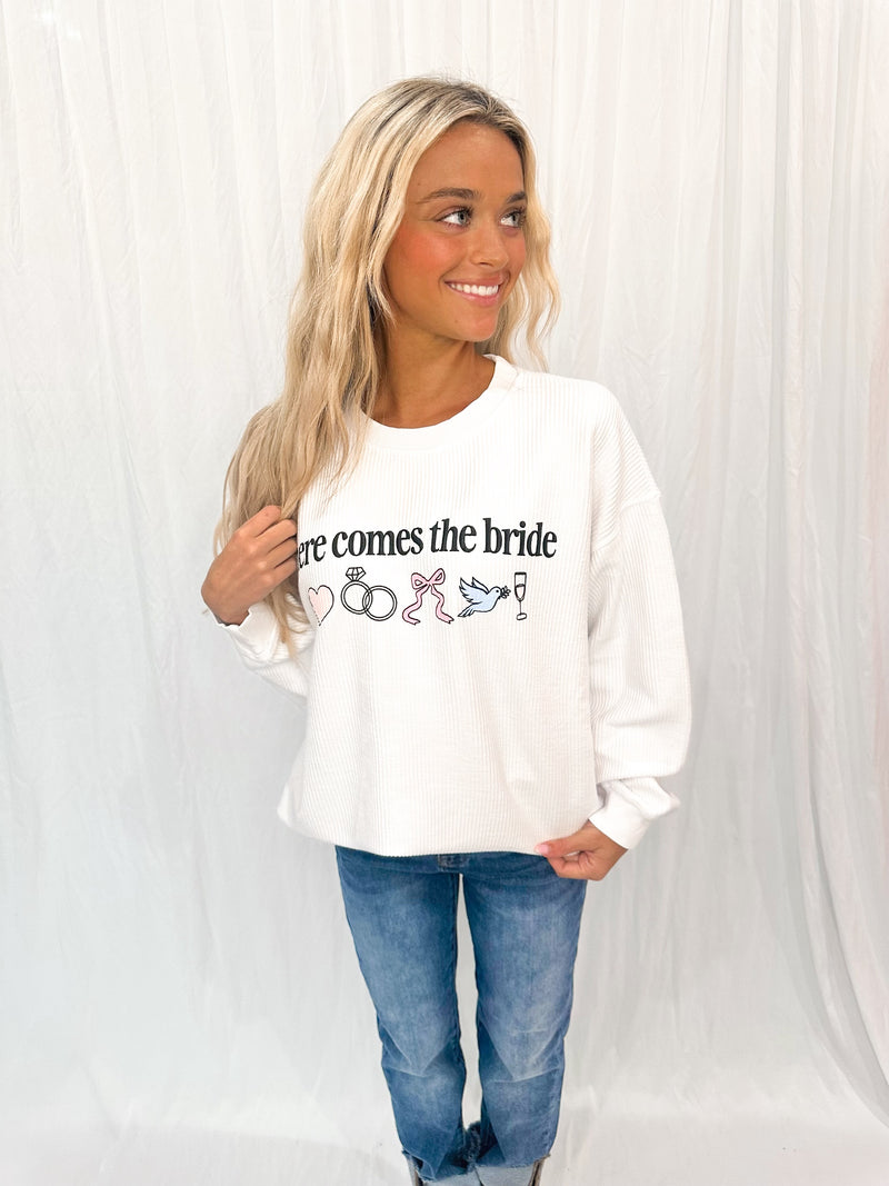 Here Comes the Bride Crewneck