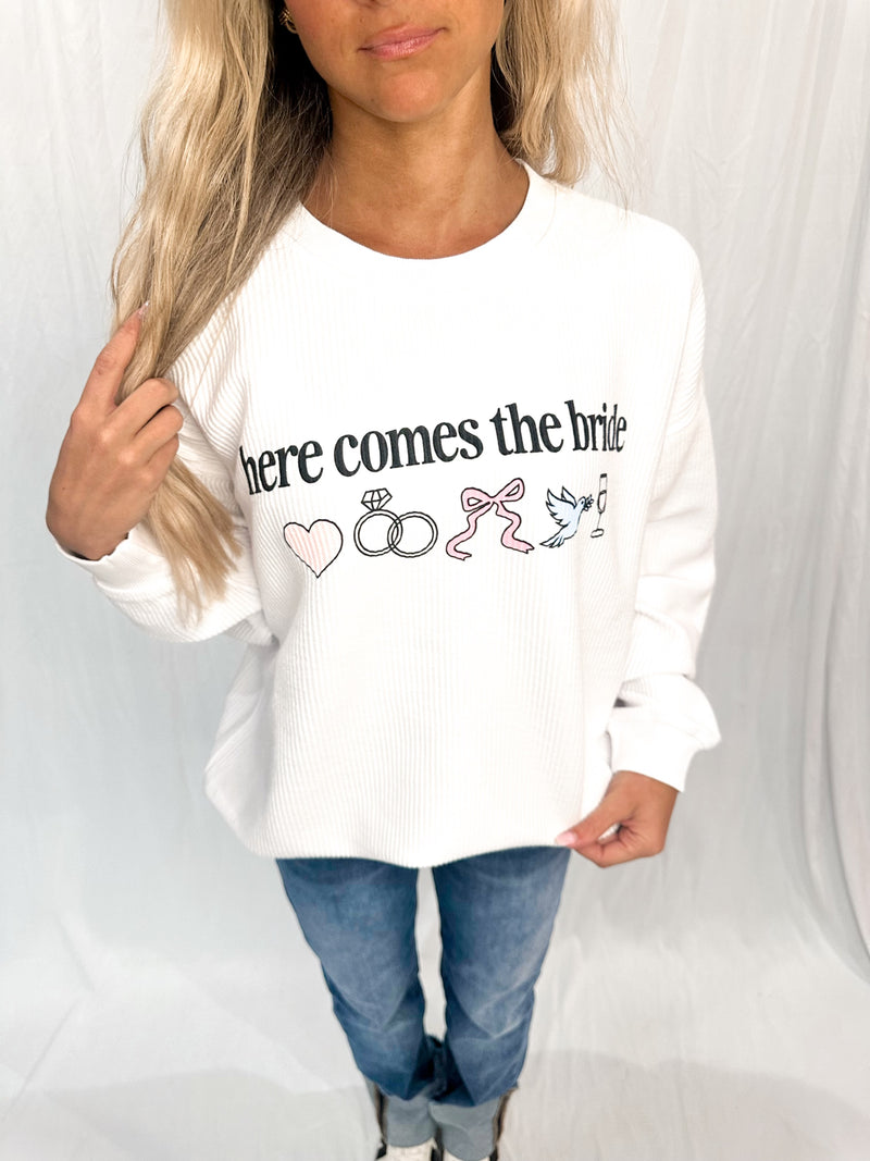 Here Comes the Bride Crewneck